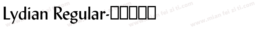 Lydian Regular字体转换